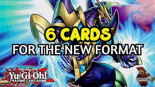 6 YuGiOh Cards for the Upcoming Format [upl. by Soulier]