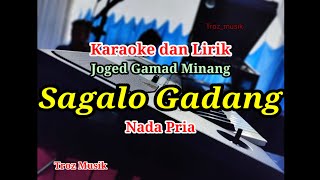 Karaoke Sagalo Gadang Nada Pria  Joged Gamad Minang [upl. by Abehs]