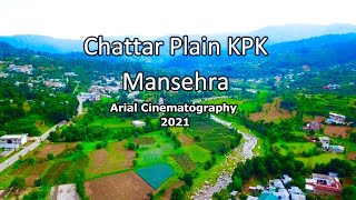 Chattar Plain  Hussainabad Mansehra KPK 2021 [upl. by Curson]