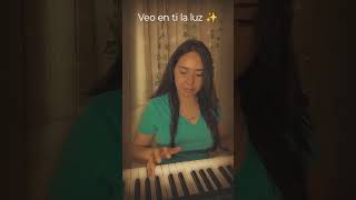 Veo en ti la luz  cover piano [upl. by Enalb204]