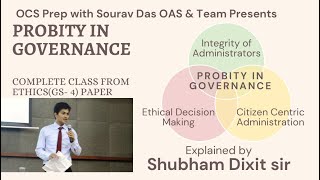 C7 Probity In Governance amp Ethics in Administrationby Shubham Dixit Sir Ethics crash course [upl. by Mcclenon66]