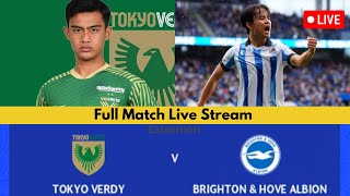 LIVE Tokyo Verdy vs Brighton  Friendly Match 2024  Full Match [upl. by Balthazar]