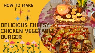 Delicious Cheesy Chicken Vegetable Burger chicken Cheese recipe  Shaziasrecipevlog [upl. by Ajna]