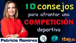 Cómo afrontar psicológicamente una competición deportiva 10 Consejos [upl. by Eiramannod]