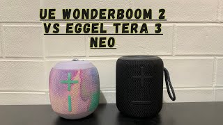 ue wonderboom 2 vs eggel tera 3 neo [upl. by Eitteb]