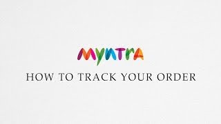 How to track an order  Myntracom [upl. by Buroker]