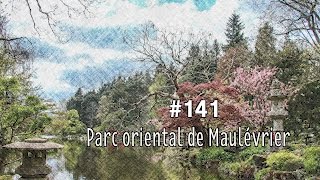 Le Parc oriental de Maulévrier un jardin japonais en France [upl. by Malamut]