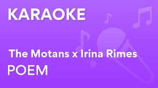 The Motans feat Irina Rimes  POEM  Karaoke [upl. by Alenoel]