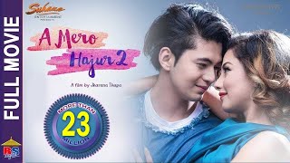 New Nepali Movie 20182075 Full MovieA Mero Hajur 2 FtSamragyee R L ShahSalin Man Baniya [upl. by Analra563]