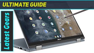 Asus Chromebook Flip CX5 The Ultimate 2in1 Laptop [upl. by Rozelle320]