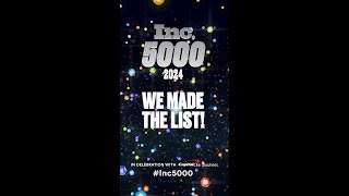 We made the Inc 5000 list [upl. by Felizio113]