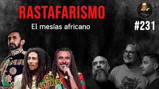 Herejes E231 Rastafarismo El mesías Africano con Guy Trejo [upl. by Llenreb801]