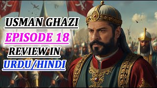 Dolate Usman Ibne Ertugrul Episode 18 Explain In Urdu Hindi by Orhan Films [upl. by Peregrine]