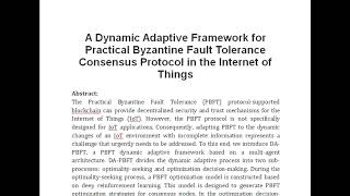 A Dynamic Adaptive Framework for Practical Byzantine Fault Tolerance Consensus Protocol in the Inter [upl. by Ynohtn893]