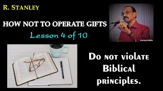 DO NOT VIOLATE BIBLICAL PRINCIPLES  HOW NOT TO OPERATE GIFTS  LESSON 4 [upl. by Nemaj586]