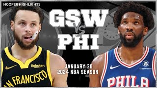 Golden State Warriors vs Philadelphia 76ers Full Game Highlights  Jan 30  2024 NBA Season [upl. by Wilonah]