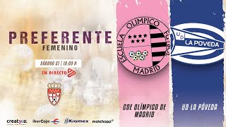 CDE Olímpico de Madrid vs UD La Póveda  Preferente Femenina Grupo 2 [upl. by Holleran]