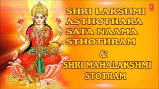 Shri Mahalakshmi Stotram Asthothara Sata Naama Sthothram Full Audio Songs Juke Box [upl. by Quartis]