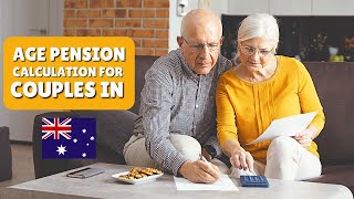 Age Pension Calculation for Couples in Australia 2024  Detailed Guide [upl. by Behka]