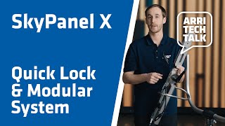 ARRI Tech Talk SkyPanel X  Quicklock and modular system [upl. by Amabel]