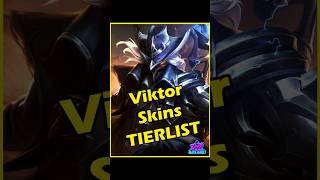 Viktor Skins Tier List leagueoflegends viktor tierlist gaming riotgames arcane arcane2 [upl. by Letnahs170]