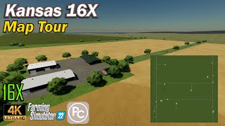 Kansas 16x  Map Tour  Farming Simulator 22 [upl. by Doone603]