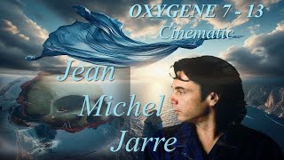 Jean Michel Jarre  Oxygene 7  13 Full Cinematic 1977 [upl. by Gaiser]