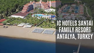 One of Best Hotels in Belek  IC Hotels Santai Family Resort Antalya Türkiye [upl. by Jackelyn385]