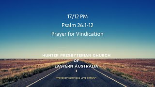 1712 PM  Psalm 26112  Prayer for Vindication [upl. by Atillertse]