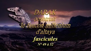 construire le faucon N° 49 à 52 [upl. by Marsland925]