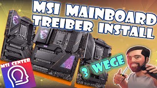 MSI Mainboard Treiber installieren  Diese 3 Möglichkeiten hast Du [upl. by Labina]