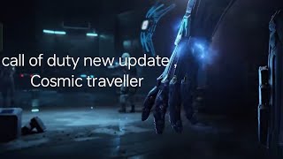 call of duty new update Cosmic traveller [upl. by Dnumde424]