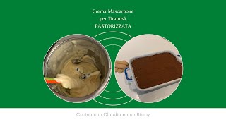 Crema Mascarpone pastorizzato per Tiramisù Bimby Vorwerk [upl. by Miru143]