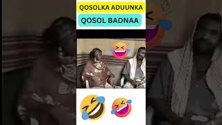 QOSOLKA ADUUNKA QOSOL BADNAA  ILAA QOSLA [upl. by Frere]