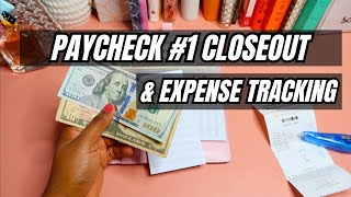 PAYCHECK 1 CLOSEOUT  EXPENSE TRACKING  MAR 2024 [upl. by Ury]