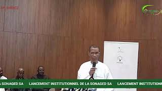 LANCEMENT INSTITUTIONEL DE LA SONAGED [upl. by Aicitel973]