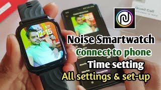 noise smart watch me time kaise set karennoise smartwatch me photo kaise lagaye [upl. by Ardnusal]