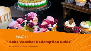 FoodLine Cake Voucher Redemption Guide [upl. by Ettenahs305]