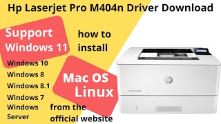 Hp Laserjet Pro M404n Driver Download and Setup Windows 11 Windows 10 Mac 13 Mac 12 [upl. by Odnalra]