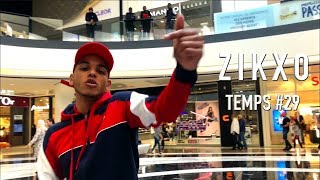 Zikxo  Freestyle Temps 29 [upl. by Salas]