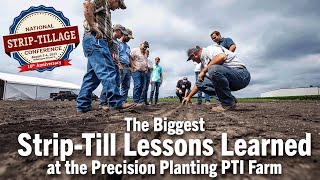 The Biggest StripTill Lessons Learned at the Precision Planting PTI Farm [upl. by Hsur103]