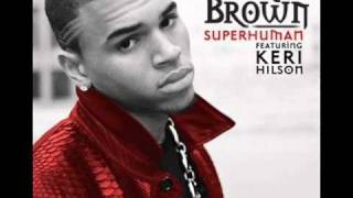 SuperhumanChris Brown and Keri Hilson karaokeinstrumental lower [upl. by Geralda864]