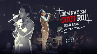 Hôm Nay Em Cưới Rồi  Khải Đăng  Thanh Hưng  Live Version [upl. by Janaya627]