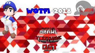 Youtube Brawl OST WOTFI 2018 SMG4 [upl. by Dusen]