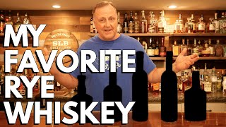 My Favorites Rye Whiskeys OF ALL TIME [upl. by Atteuqram688]