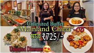 MainLand China কি কলকাতার Best Chinese Buffet  Special offer মাত্র ₹725 🔥 Best Buffet in Kolkata [upl. by Edas]