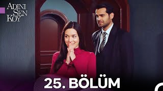 Adını Sen Koy 25 Bölüm [upl. by Pytlik]