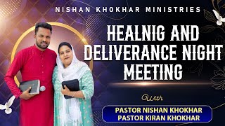 HEALING AND DELIVERANCE  NISHAN KHOKHAR MINISTRIES [upl. by Bilski]