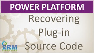 Power Platform Recovering PlugIn Source Code [upl. by Ardnasak510]