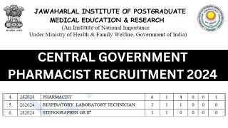 CENTRAL GOVERNMENT  PHARMACIST RECRUITMENT 2024  JIPMER [upl. by Queenie589]